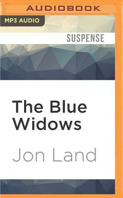 The Blue Widows by Jon Land