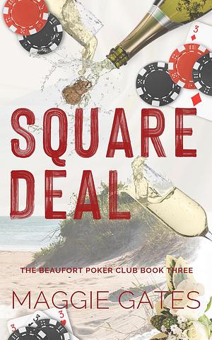 Square Deal by Maggie C. Gates