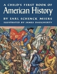 A Child's First Book of American History by James Daugherty, Earl Schenck Miers
