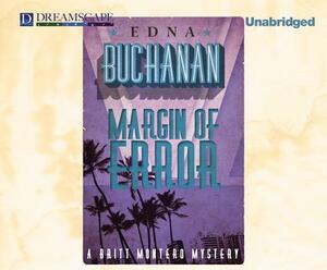 Margin of Error by Edna Buchanan
