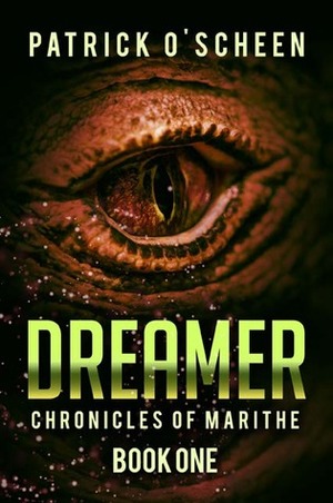 Dreamer by Patrick O'Scheen