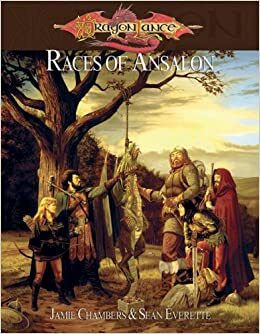 Races of Ansalon by Trampas Whiteman, Clark Valentine, Cam Banks, Sean Macdonald