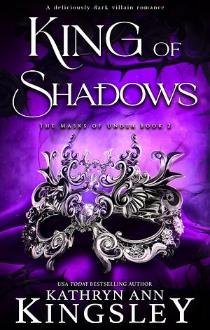 King of Shadows  by Kathryn Ann Kingsley