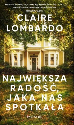 Największa radość jaka nas spotkała  by Claire Lombardo