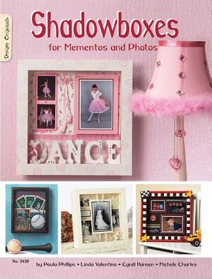 Shadowboxes for Mementos and Photos by Linda Valentino, Cyndi Hansen, Michele Charles