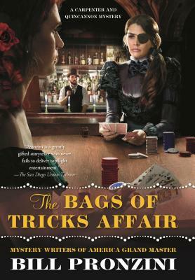 The Bags of Tricks Affair: A Carpenter and Quincannon Mystery by Bill Pronzini