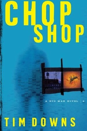 Chop Shop by Tim Downs