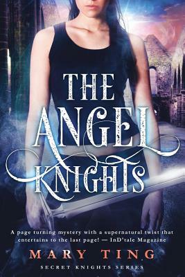 The Angel Knights by Mary Ting, Regina Wamba