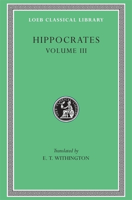 Hippocrates Volume III by Hippocrates