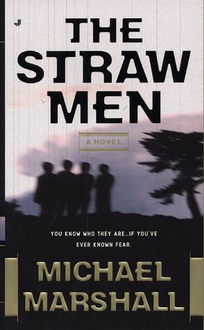The Straw Men by Michael Marshall