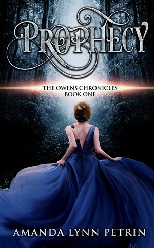 Prophecy by Amanda Lynn Petrin