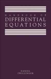 Handbook of Differential Equations by Daniel Zwillinger