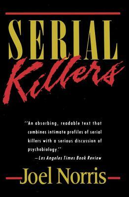 Serial Killers by Joel Norris