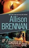 If I Should Die by Allison Brennan