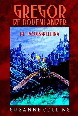 De voorspelling by Suzanne Collins