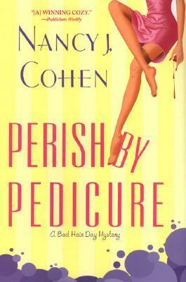 Perish by Pedicure by Nancy J. Cohen