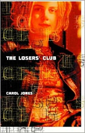 The Losers' Club by Carol Jones