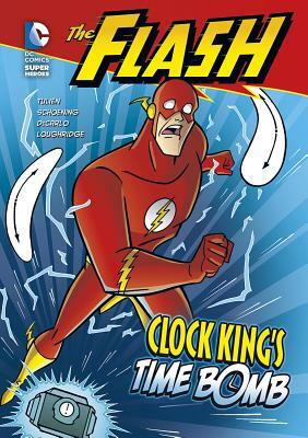 The Flash: Clock King's Time Bomb by Sean Tulien