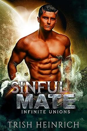Sinful Mate  by Trish Heinrich
