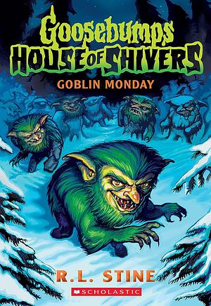 Goblin Monday by R.L. Stine