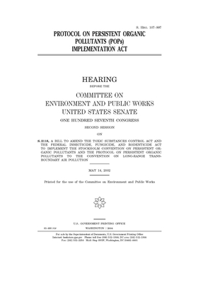 Protocol on Persistent Organic Pollutants (POPs) Implementation Act by Committee on Environment and P (senate), United States Congress, United States Senate