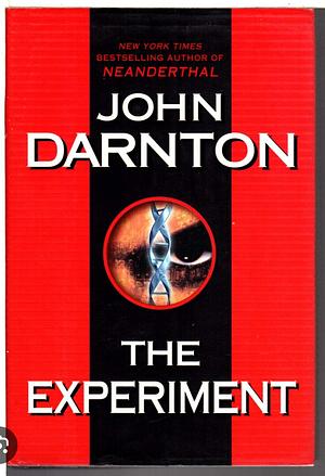 The Experiment  by John Darnton