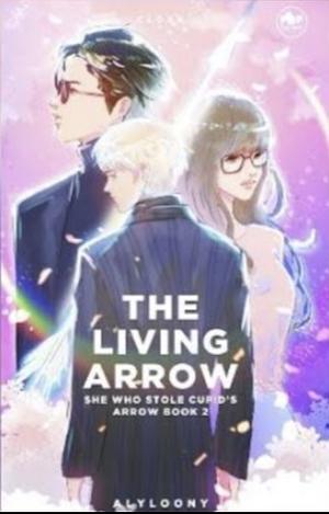 The Living Arrow by Aly Almario (alyloony)