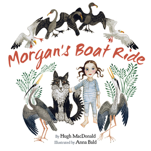 Morgan's Boat Ride by Hugh MacDonald