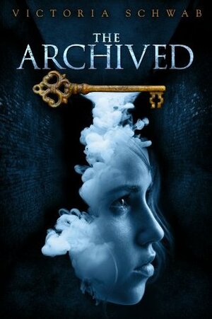 The Archived by Victoria Schwab