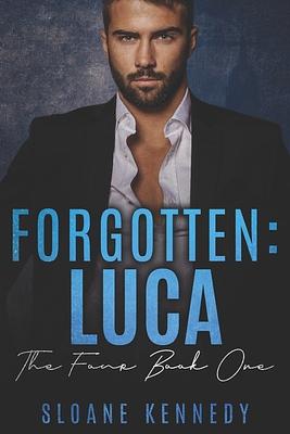 Forgotten: Luca by Sloane Kennedy