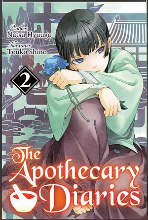 The Apothecary Diaries, Volume 2 by Touko Shino, Natsu Hyuuga