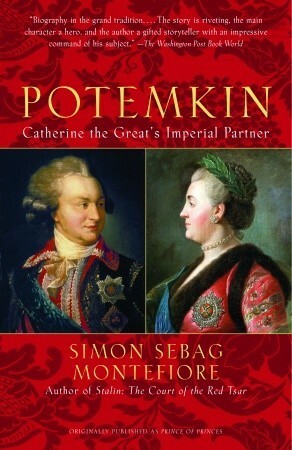 Potemkin: Catherine the Great's Imperial Partner by Simon Sebag Montefiore