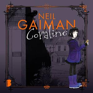 Coraline by Neil Gaiman