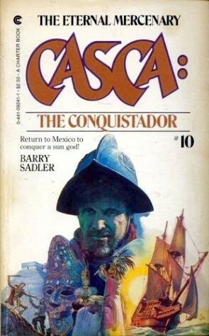 The Conquistador by Barry Sadler