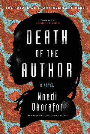 Death of the Author by Nnedi Okorafor