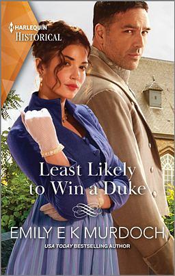 Least Likely to Win a Duke by Emily E. K. Murdoch
