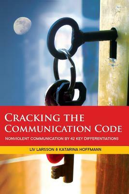 Cracking the Communication Code by Katarina Hoffmann, LIV Larsson