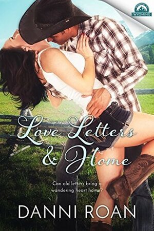 Love Letters & Home by Danni Roan