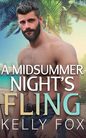 A Midsummer Night's Fling  by Kelly Fox