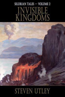 Invisible Kingdoms by Steven Utley
