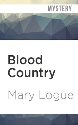 Blood Country by Mary Logue