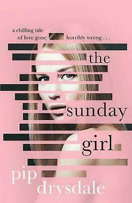 The Sunday Girl by Pip Drysdale