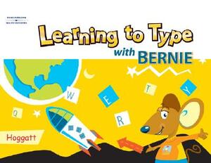 Learning to Type with Bernie by Jack P. Hoggatt