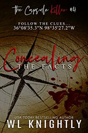 Concealing the Facts by W.L. Knightly