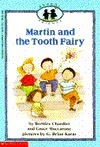 Martin and the Tooth Fairy by Bernice Chardiet, G. Brian Karas, Grace Maccarone