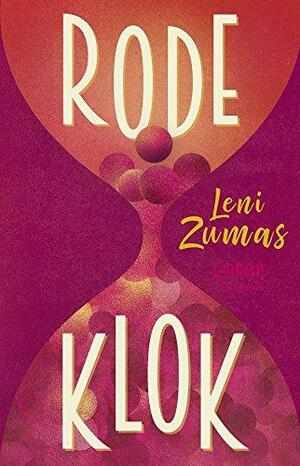 Rode klok by Leni Zumas