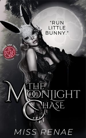 The Moonlight Chase by Miss Renae