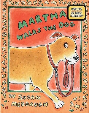 Martha Walks the Dog by Susan Meddaugh