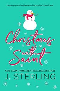 Christmas with Saint by J. Sterling