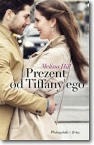 Prezent od Tiffany'ego by Melissa Hill